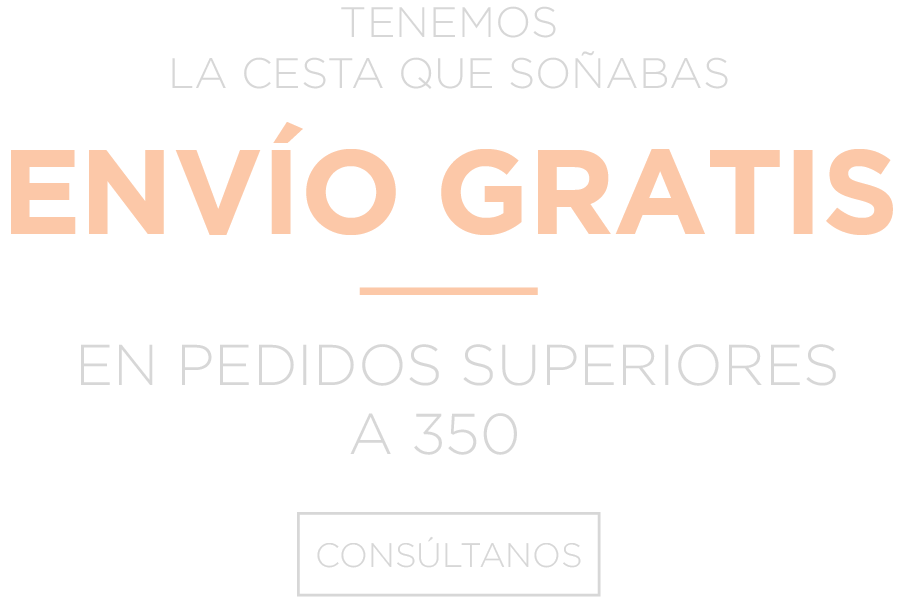 ENVÍO GRATIS EN PEDIDOS SUPERIORES A 350